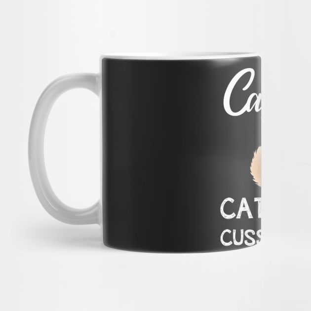 I Run On Caffeine Cat Hair _ Cuss Words T-Shirt by TeeLovely